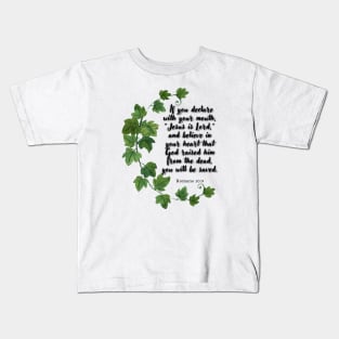 Romans 10:9 Famous Bible Verse. Kids T-Shirt